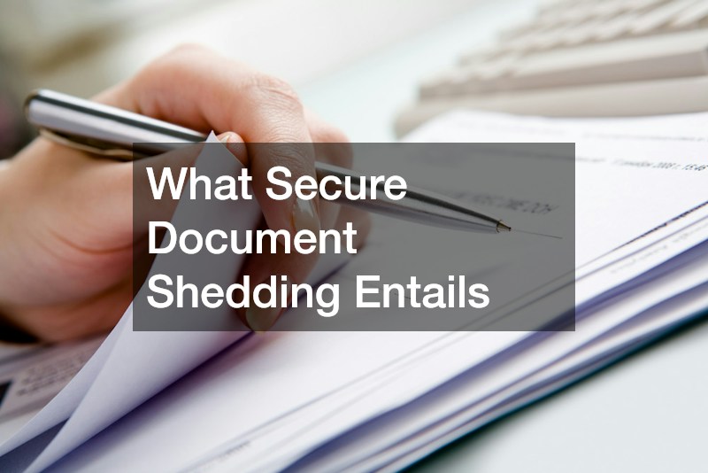 What Secure Document Shedding Entails